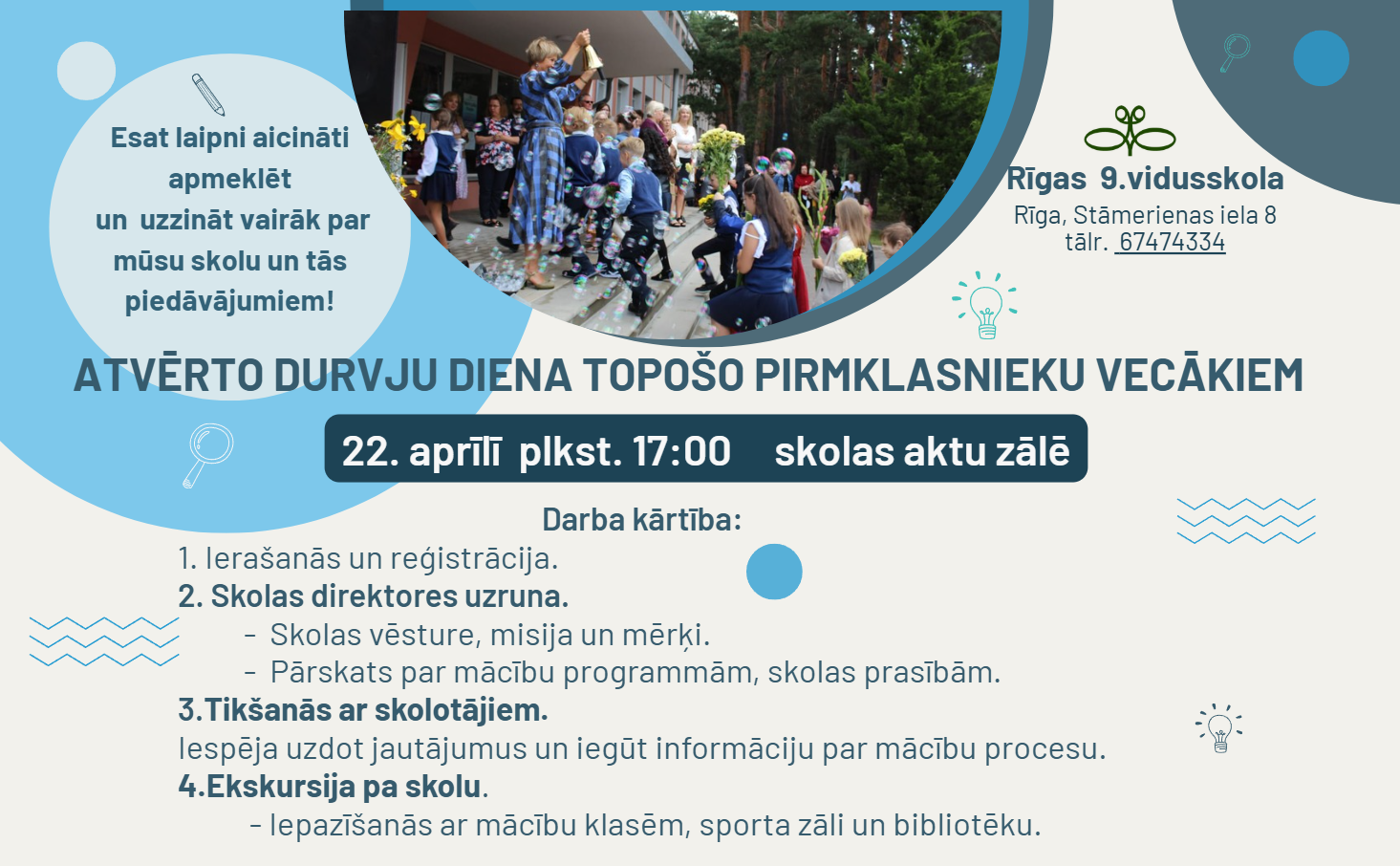 22.aprīlī plkst 17.00 atvērto durvju diena 1.klasēm