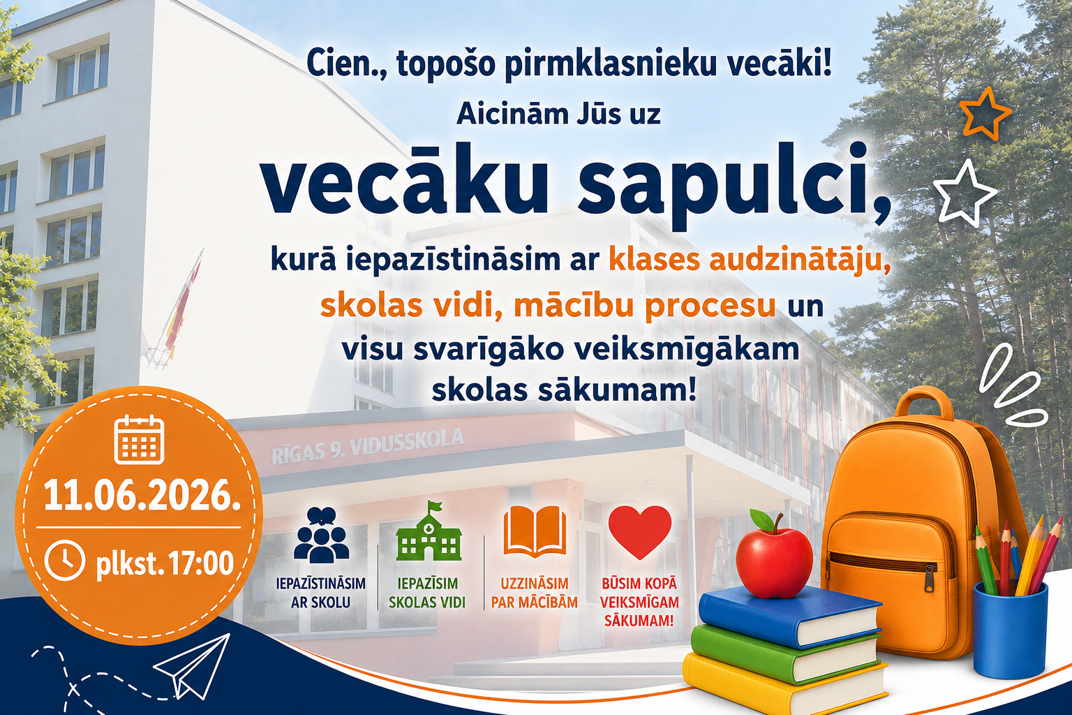 Cien., topošo pirmklasnieku vecāki! Aicinām Jūs uz vecāku sapulci! Iepazīstināsim ar klases audzinātāju, skolas vidi, mācību procesu un visu svarīgāko veiksmīgākam skolas sākumam! 11.06.2026. plkst.17:00